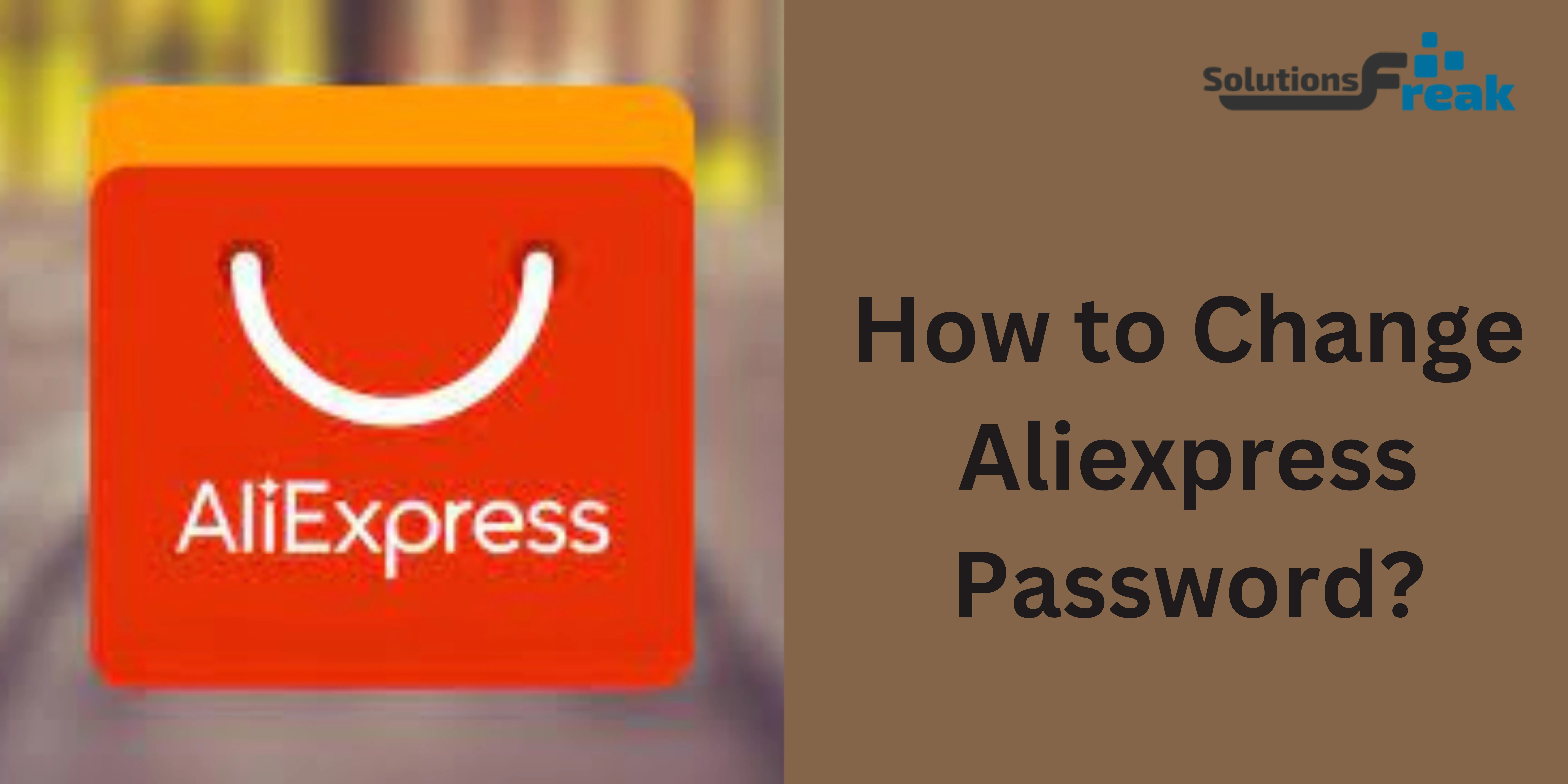 How to Change Aliexpress Password